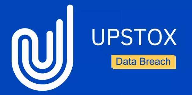 印度经纪公司Upstox 250万用户数据泄露|在暗网出售