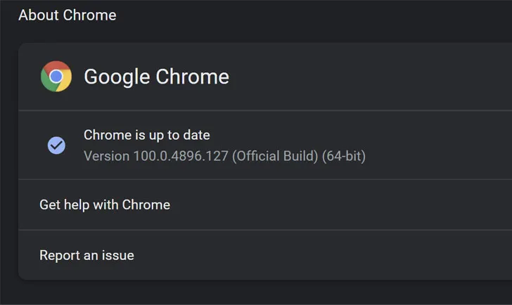 谷歌发布紧急Chrome更新以修补零日漏洞CVE-2022-1364